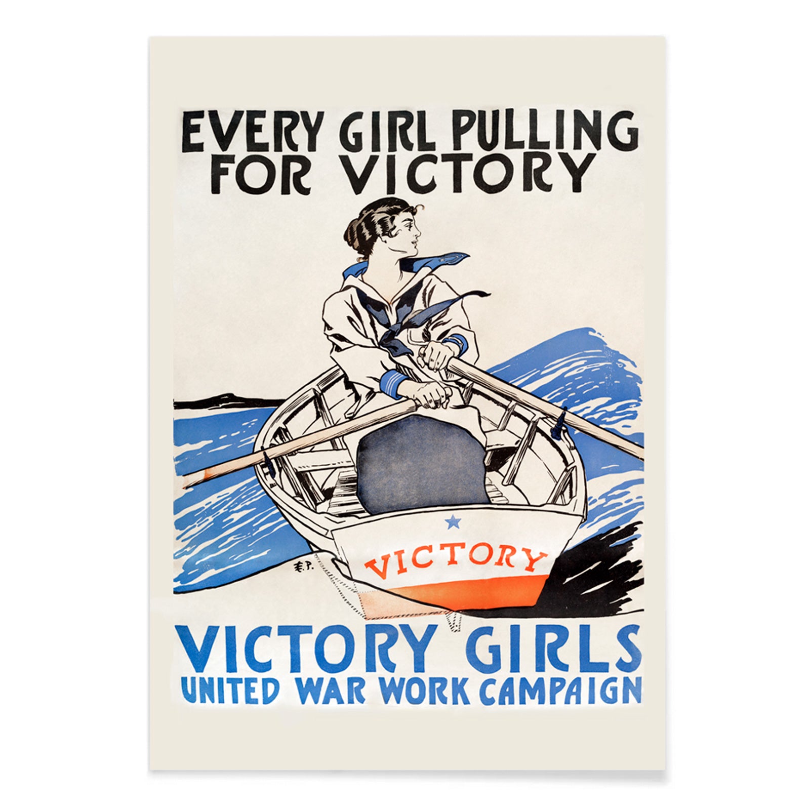 Woman rowing a boat in sailor uniform promoting war effort Victory Girls United War Work Campaign poster by Edward Penfield, with black aluminium frame on white background