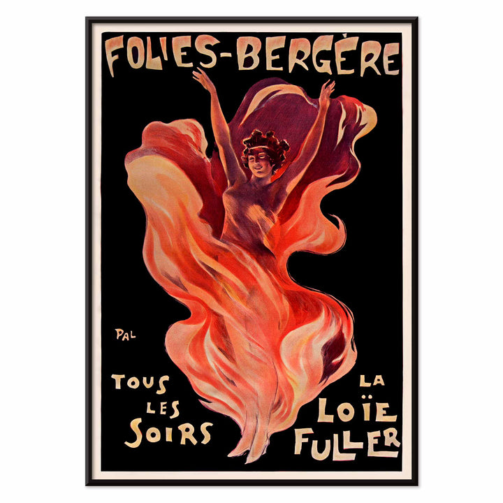 Folies-Bergere La Loie Fuller by Pal vibrant poster artwork featuring a dancing woman with flowing and swirling colorful fabric, with black aluminium frame on white background