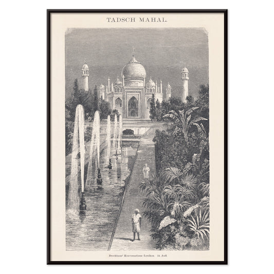 Taj Mahal artwork with fountains and lush gardens by The Institute of Liepzig detailed sketch and poster, with black aluminium frame on white background